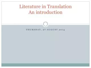 Literature in Translation An introduction
