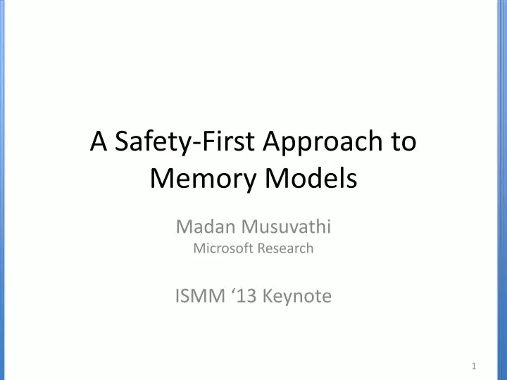 a safety first approach to memory models