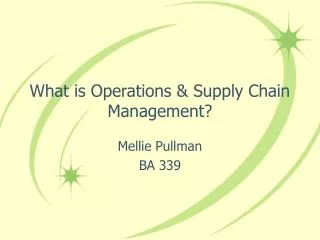 What is Operations &amp; Supply Chain Management?