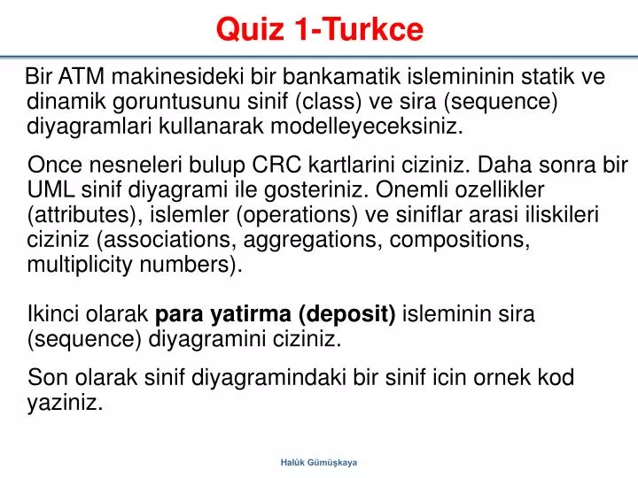 quiz 1 turkce
