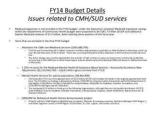 FY14 Budget Details Issues related to CMH/SUD services