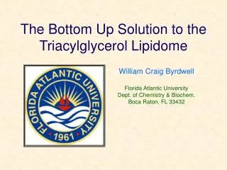 The Bottom Up Solution to the Triacylglycerol Lipidome
