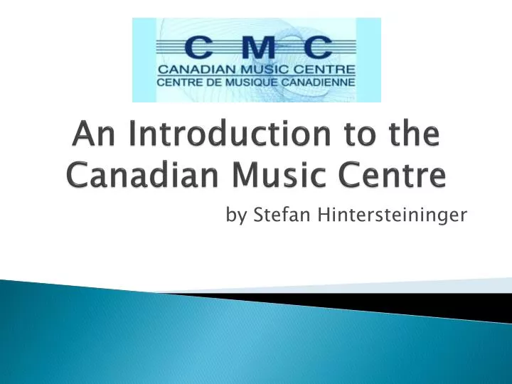 an introduction to the canadian music centre