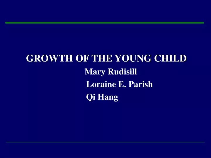 growth of the young child mary rudisill loraine e parish qi hang