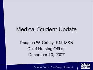Medical Student Update