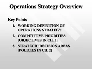 Operations Strategy Overview