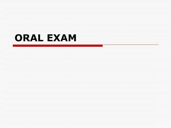 oral exam