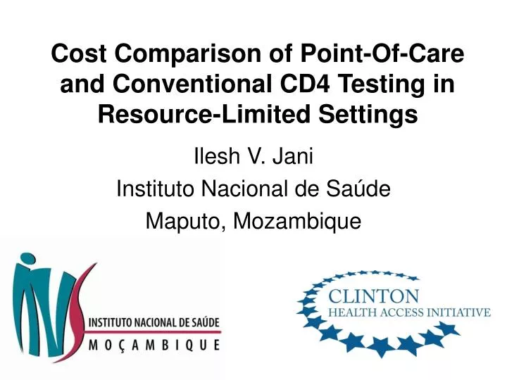 cost comparison of point of care and conventional cd4 testing in resource limited settings