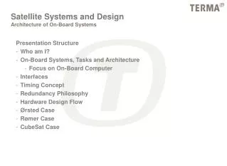 Satellite Systems and Design Architecture of On-Board Systems