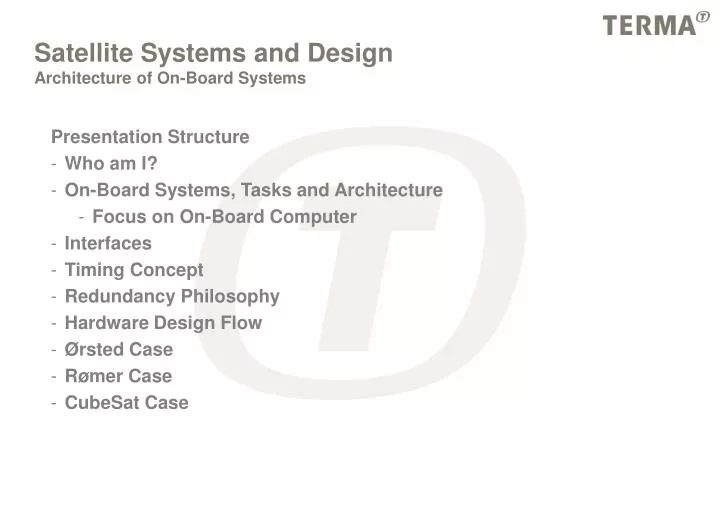 satellite systems and design architecture of on board systems