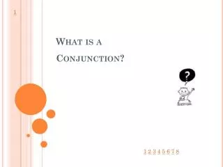 What is a Conjunction?