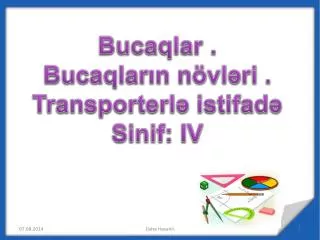 Bucaqlar . Bucaqların növləri . Transporterlə istifadə Sinif : IV