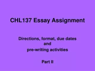 CHL137 Essay Assignment