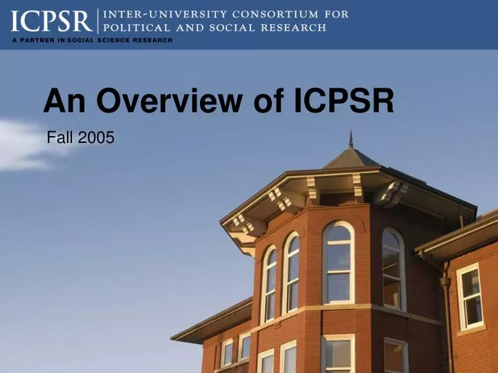 an overview of icpsr