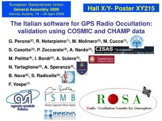 The Italian software for GPS Radio Occultation: validation using COSMIC and CHAMP data