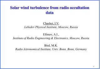 Solar wind turbulence from radio occultation data