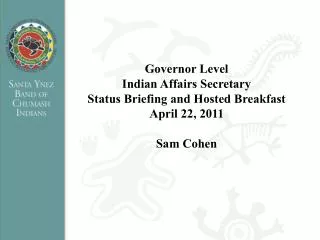Governor Level Indian Affairs Secretary