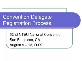 Convention Delegate Registration Process