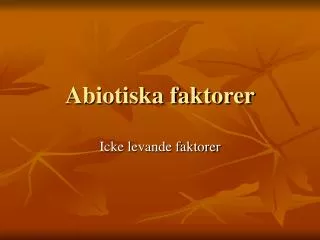 abiotiska faktorer