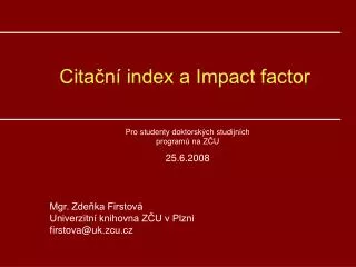 Citační index a Impact factor