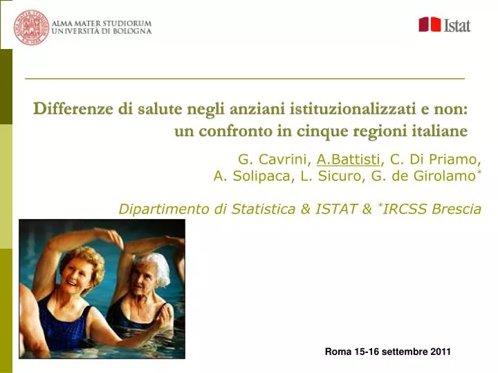 differenze di salute negli anziani istituzionalizzati e non un confronto in cinque regioni italiane