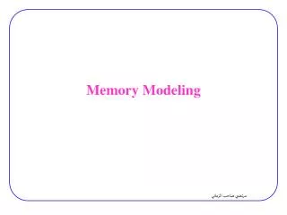 Memory Modeling