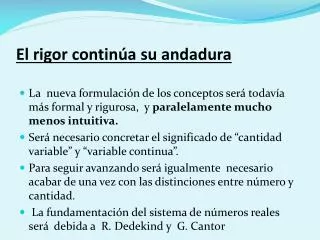 el rigor contin a su andadura