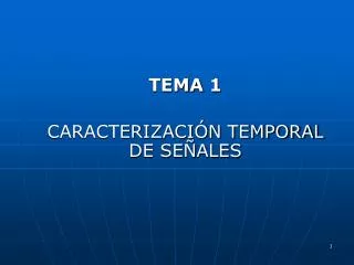 tema 1 caracterizaci n temporal de se ales
