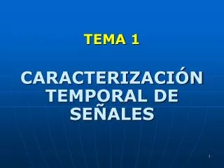 tema 1 caracterizaci n temporal de se ales