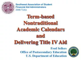 Term-based Nontraditional Academic Calendars and Delivering Title IV Aid