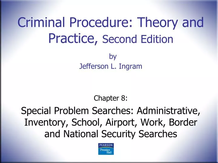 criminal procedure theory and practice second edition by jefferson l ingram