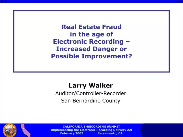 real estate fraud in the age of electronic recording increased danger or possible improvement