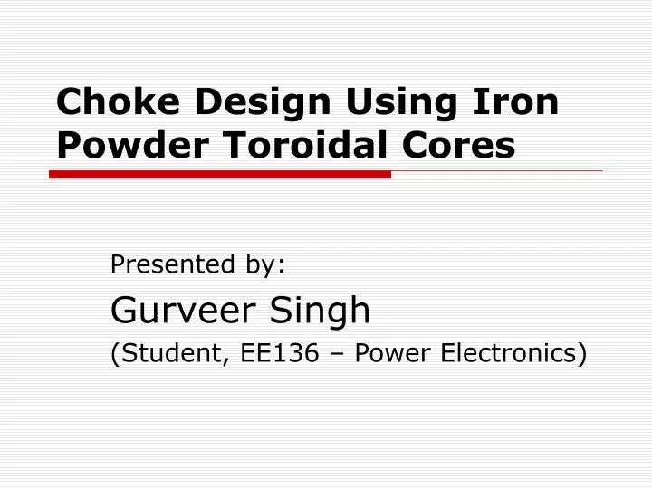 choke design using iron powder toroidal cores