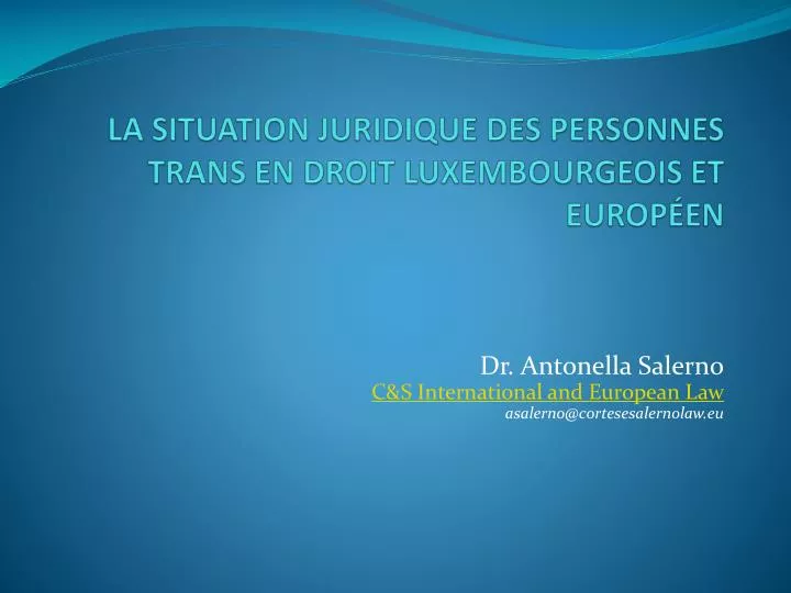 la situation juridique des personnes trans en droit luxembourgeois et europ en