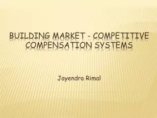 Building Market - Competitive Compensation Systems