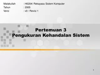 pertemuan 3 pengukuran kehandalan sistem