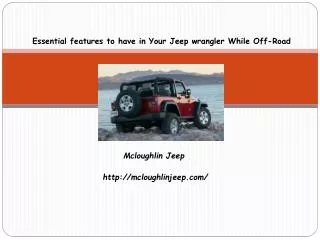 Essential features to have in Your Jeep wrangler While Off-R