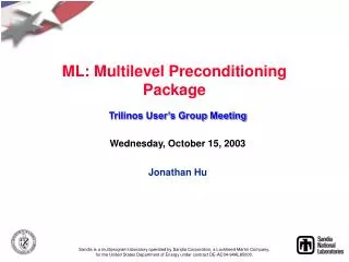 ML: Multilevel Preconditioning Package