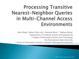 Processing Transitive Nearest-Neighbor Queries in Multi-Channel Access Environments