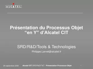 pr sentation du processus objet en y d alcatel cit