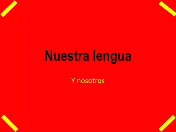 nuestra lengua