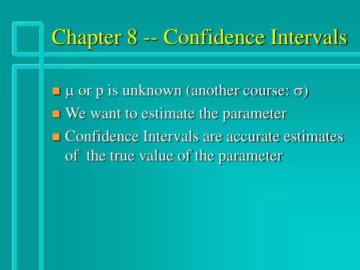 chapter 8 confidence intervals