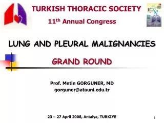 TURKISH THORACIC SOCIETY 11 th Annual Congress
