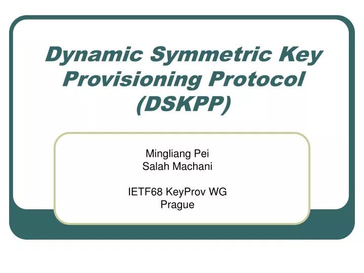 dynamic symmetric key provisioning protocol dskpp