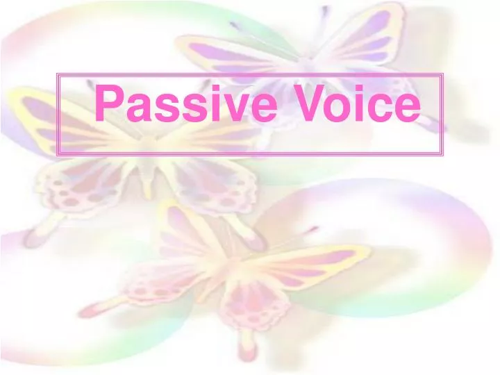 passive voice