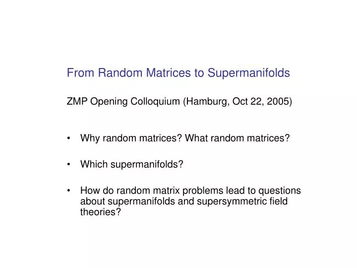 from random matrices to supermanifolds