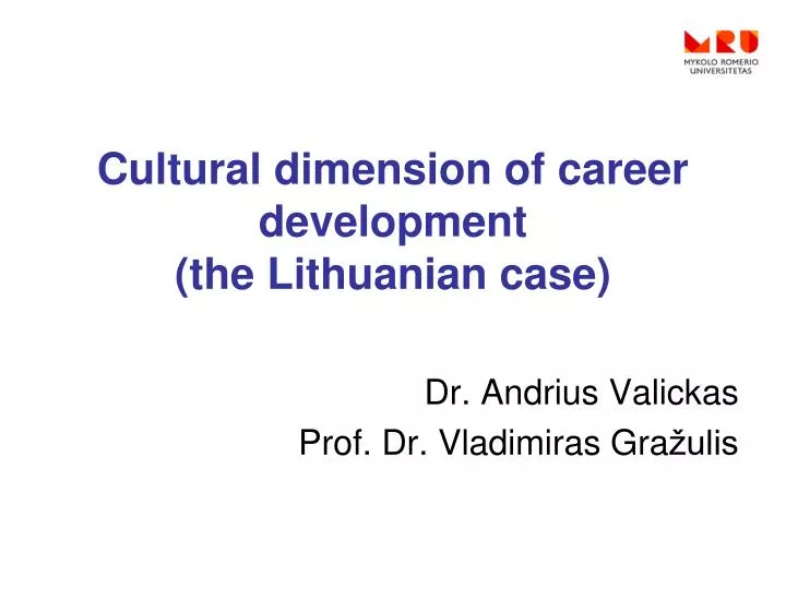 cultural dimension of career development the lithuanian case