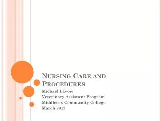 Nursing Care and Procedures