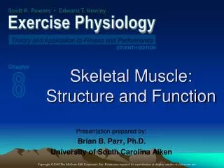 Skeletal Muscle: Structure and Function