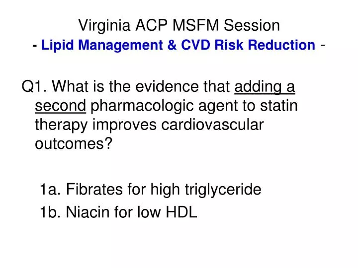 virginia acp msfm session lipid management cvd risk reduction
